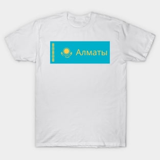 Almaty City in Kazakhstan Flag T-Shirt